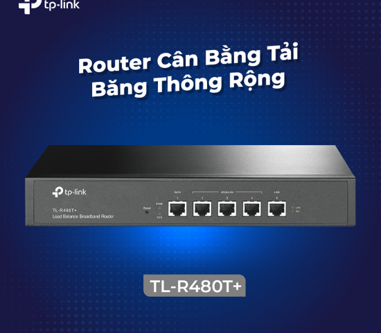  TL-R480T+ Router Cân Bằng Tải Băng Thông Rộng